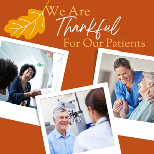 we are thankful for our patients