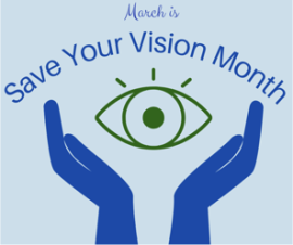 March is Save Your Vision Month